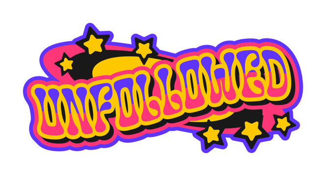 Naklejki Unfollowed Y2k groovy sticker or label. Vintage 80s hippie cartoon vector sticker, 60s comic tag. Retro funny Y2K patch or cute funky label with blue, yellow and black color typography text