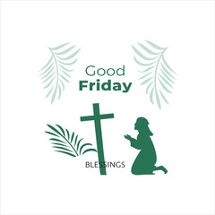 Good Friday Blessings with Cross, Palm Leaves, and Praying Figure – Christian Faith Vector Illustration