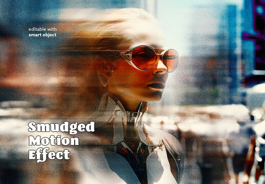 Smudged Motion Effect