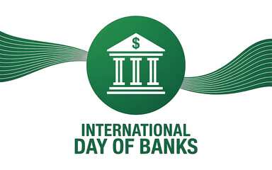 INTERNATIONAL DAY OF BANKS.