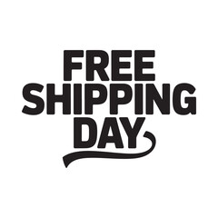 Bold black text announcing free shipping day promotion