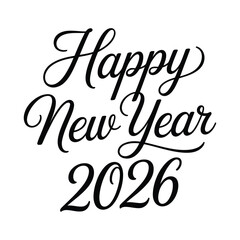 Elegant lettering design wishing a happy new year 2026, perfect for greeting cards, invitations, and festive decorations