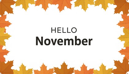 Welcoming november autumn leaves seasonal change graphic design vibrant colors nature's transition