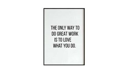 Motivational quote emphasizing passion for excellent accomplishment is displayed on a framed print against a dark backdrop.