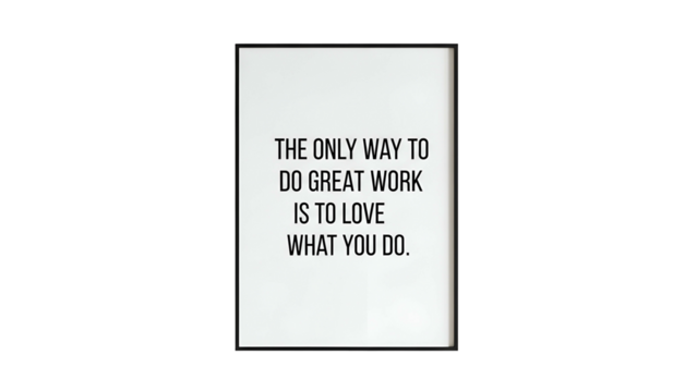 Motivational quote emphasizing passion for excellent accomplishment is displayed on a framed print against a dark backdrop.