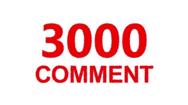 Animated Counter Quickly Increasing Comments from 0 to 6000 comment with red ink drops on a white background