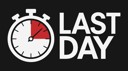“Time-limited offer graphic set featuring last day final call banner act now don’t miss out ending soon concept in modern marketing layout.”