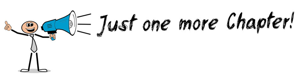 Fototapeta premium Just one more chapter!