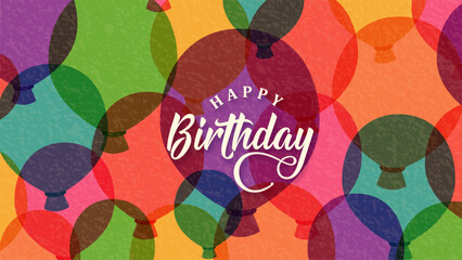 Happy birthday vector illustration background. Birth greeting banner, celebrate poster with colorful balloons and retro texture. Congratulation text decoration