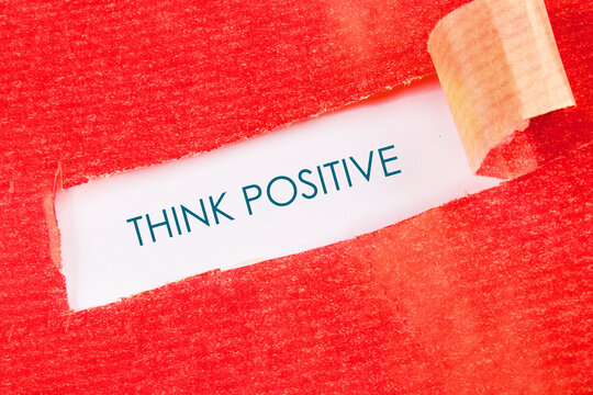 A clear message saying Think Positive is highlighted against a striking red background. This colorful reminder promotes optimism and encourages a cheerful mindset amid daily challenges