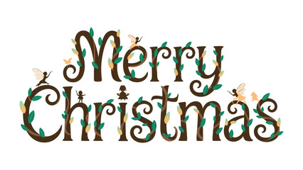Merry Christmas Text Design: A festive greeting, creatively designed with lush green foliage and whimsical fairies, radiates seasonal joy and holiday cheer.