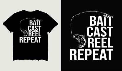 Bait cast reel repeat t-shirt design for t-shirt quotes or poster svg printable cut file