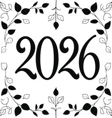 number 2026 drawn in smooth balanced black line art, surrounded by symmetrical leaves and gentle vine shapes, minimalist zen-inspired composition on white background 1