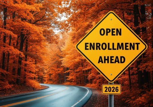 Open enrollment ahead sign on autumn road