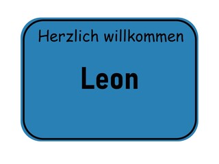 Welcome sign with the name Leon, German city entrance style, blue road sign template for greeting cards and graphic design projects