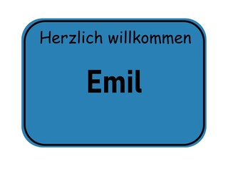 Welcome sign with the name Emil, German city entrance style, blue road sign template for greeting cards and graphic design projects