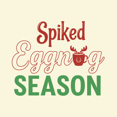 Obraz premium Spiked eggnog season vector design festive holiday illustration with reindeer mug perfect for cards and seasonal promotions typography t shirt design
