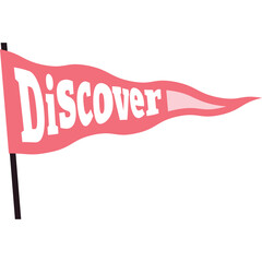 Pink Pennant Flag with Discover Text Waving Against White Background Discover Adventure Exploration Journey Excitement