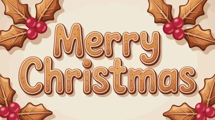 Festive merry christmas greeting text made of gingerbread cookies surrounded by holly leaves and berries