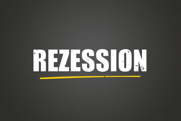 Rezession (recession) - A blackboard with white text.