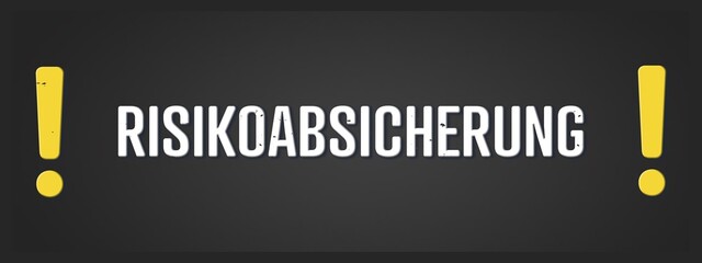Risikoabsicherung (Risk hedging) - A blackboard illustration with white text.