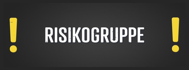 Risikogruppe (risk group) - A blackboard illustration with white text.