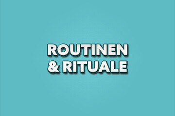 Routinen & Rituale (Routines & Rituals) - A turquoise banner illustration with white text.