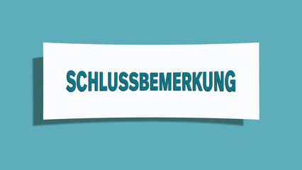 Schlussbemerkung (Final note) - A card isolated on light green background.