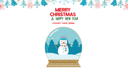 Chunky hand drawn snowman inside a snow globe with festive christmas and new year greeting and decorations