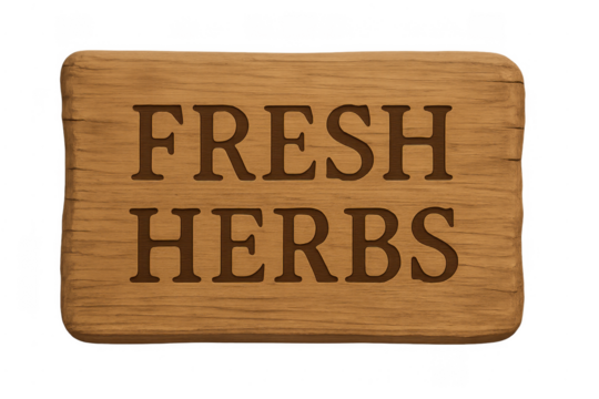Fresh herbs rustic wooden sign on transparent background