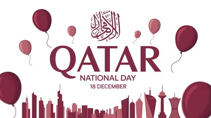 Qatar national day 2023 celebration with balloons and cityscape, december 18