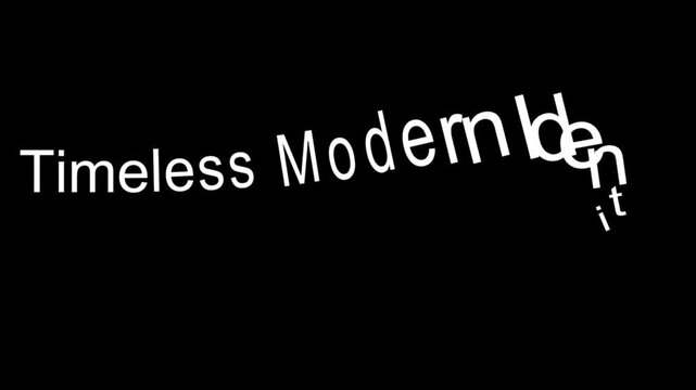 Text displaying the phrase timeless modern lu in white against a solid black background