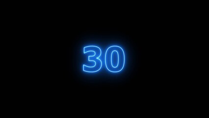 Glowing blue Neon number 30 on black background. 30 number countdown timer 4k image.