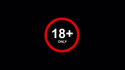 Animated 18+ adults-only warning badge appearing and flashing with bold red circle and clean transparent background. 4K video
