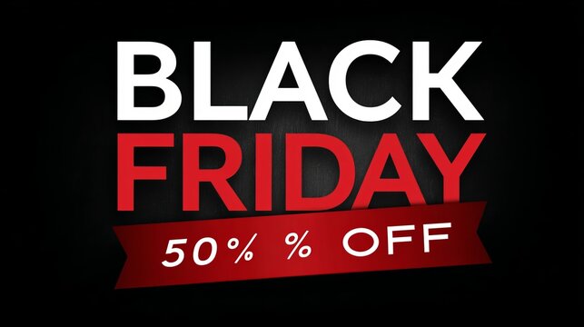 Massive Black Friday sale offers 50% off discounts to drive customer excitement and boost retail sales success - Powered by Adobe