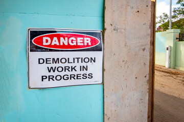 Sign for Demolition Work in Progress
