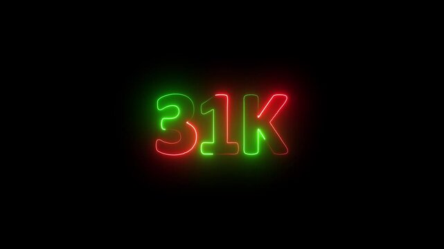 Glowing neon line 31 k text icon isolated, congratulation for 31k. neon 31k Followers Celebration text animation.