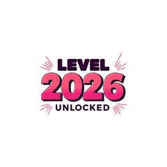 Celebrate new year 2026 level unlocked success