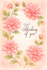 Thinking of you - card.  Frame of pink asters. Watercolor style.