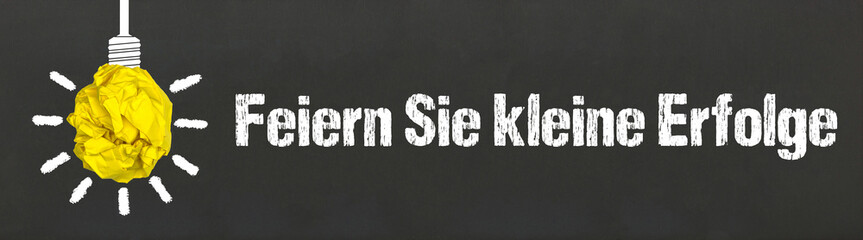 Feiern Sie kleine Erfolge