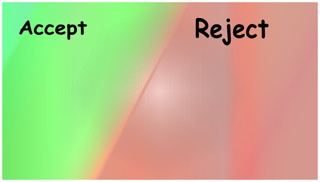 Accept reject decision choice agreement disagreement approval denial selection option yes no positive negative