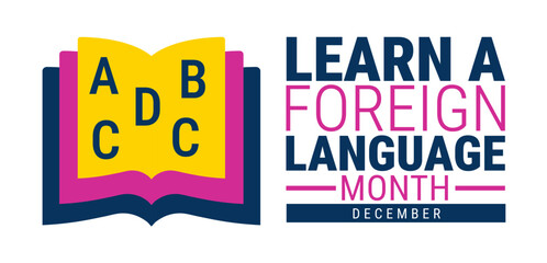 Obraz premium Learn a Foreign Language Month background, banner, card or poster design template is observed every year during December, to raise awareness about the mission. Vector illustration.