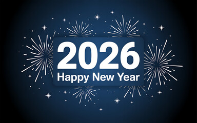 Happy New Year 2026 Celebration with Fireworks on Dark Blue Background