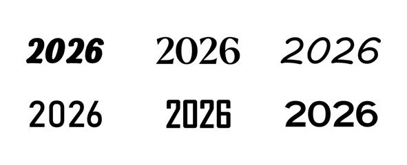 Collection of the year 2026 in different fonts for graphic design projects