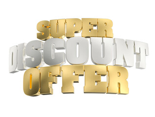 Premium 3D render of 'Super Discount Offer' marketing message featuring luxurious gold and silver metallic lettering.