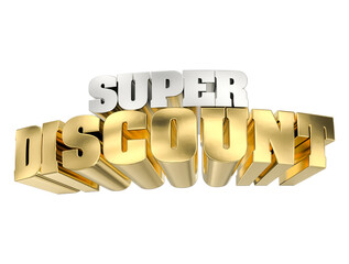 Luxurious gold and silver 3D typography of  SUPER DISCOUNT  isolated, representing sales, savings, and special offers.