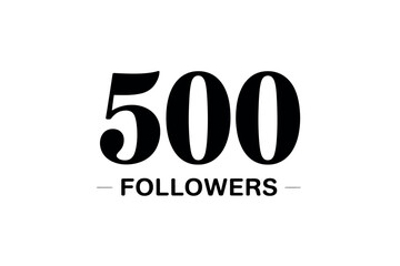 Celebrating a milestone achievement of five hundred followers on social media with a bold and clean design