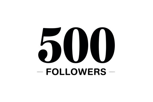 Celebrating a milestone achievement of five hundred followers on social media with a bold and clean design