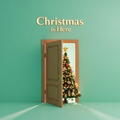 Christmas is Here - A Festive Doorway to Holiday Cheer.