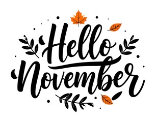 Calligraphic "Hello November" with leaves and twigs, in black & orange on white